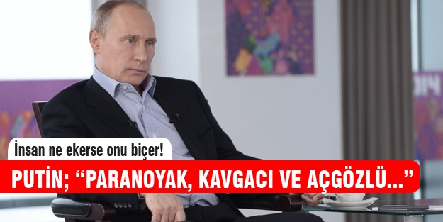 Putin'i yerden yere vurdu
