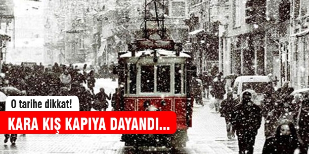 Meteoroloji kar yağışı için tarih verdi