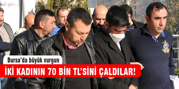 Bursa'da büyük vurgun!