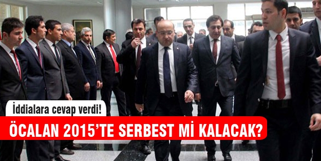 Öcalan 2015'te serbest mi kalıyor?
