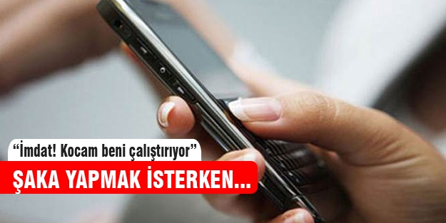 Şaka mesajı polisi alarma geçirdi