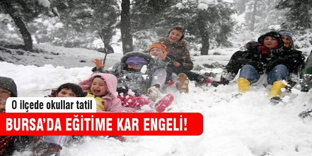 Keles'te okullar tatil!