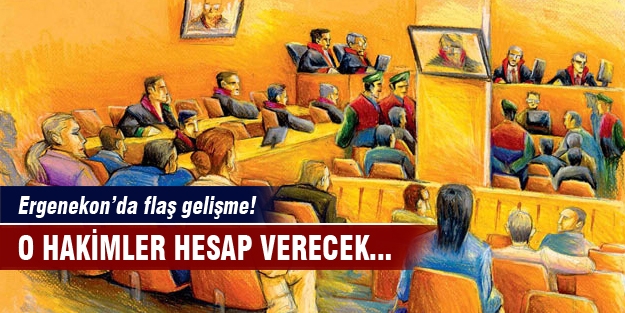 O hakimler hakkında şok karar