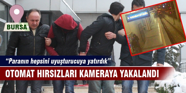 Otomat hırsızları yakalandı!