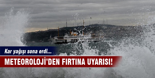 Meteoroloji'den kuvvetli fırtına uyarısı!