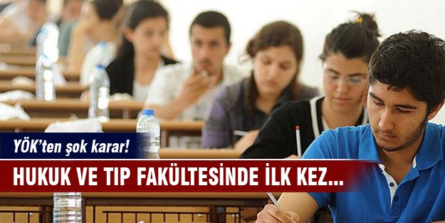 Hukuk ve Tıp fakültelerinde bir ilk