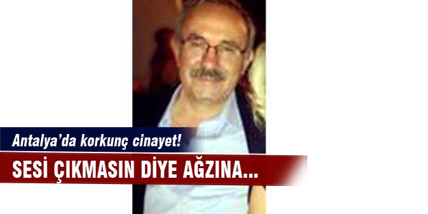 Antalya'da akıl almaz cinayet!