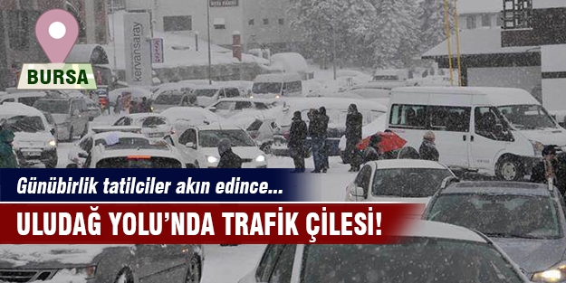Uludağ Yolu çileye döndü!