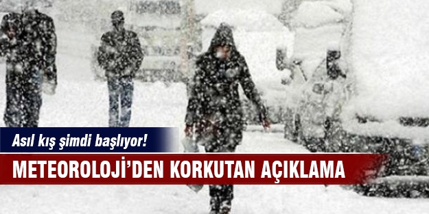 Meteorolojiden korkutan açıklama