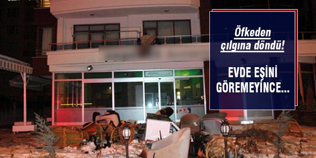 Terk edilince öfkeden çılgına döndü