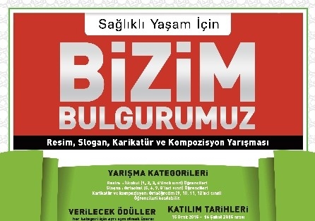 Sağlıklı Yaşam İçin “bizim Bulgurumuz” Yarışması