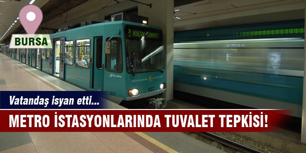 Çarşı ve metro istasyonlarında tuvalet tepkisi