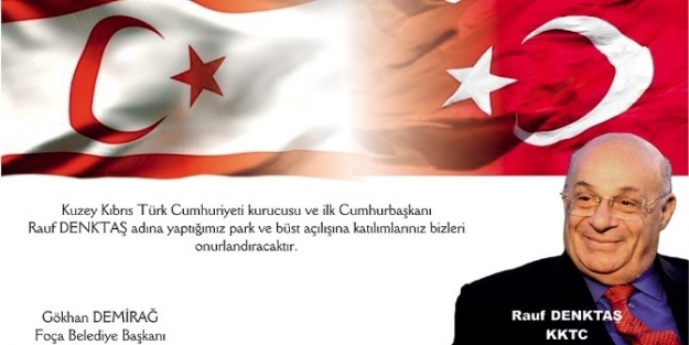 Foça’ya Rauf Denktaş Parkı