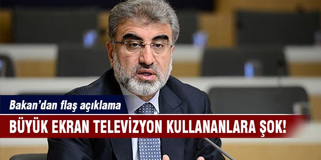 Evinde büyük televizyonu olanlar dikkat!