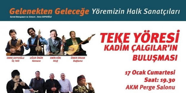 Kadim Çalgilar Akm’de Buluşuyor