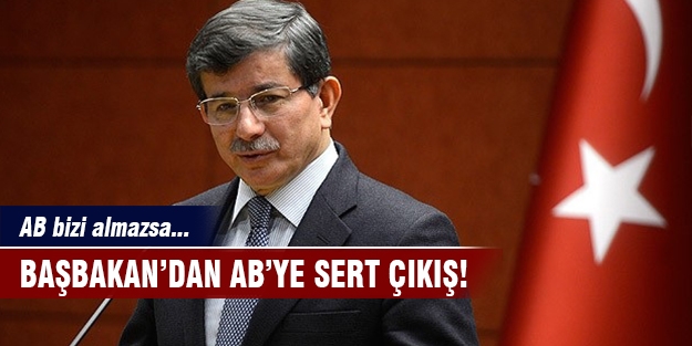 Başbakan AB'ye resti çekti