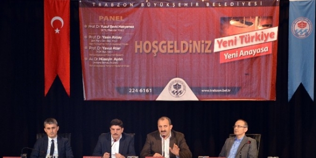 “yeni Türkiye Yeni Anayasa” Paneli