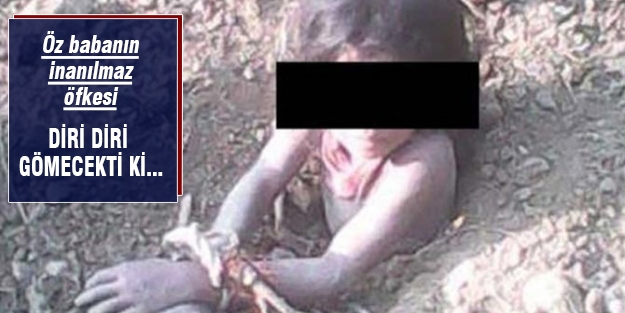 Kızını canlı canlı gömerken yakalandı