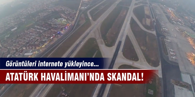Atatürk Havalimanı'nda güvenlik açığı