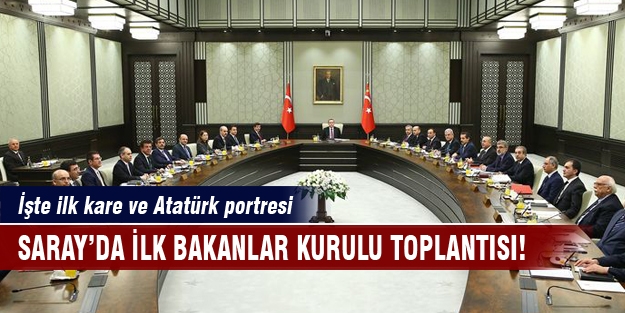 Tarihi Bakanlar Kurulu'ndan ilk kare