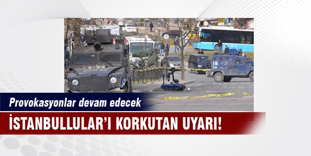 Cizre'deki olayları İstanbul'a taşıyacaklar!