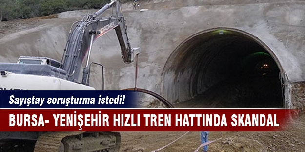 Bursa- Yenişehir hızlı tren hattında skandal