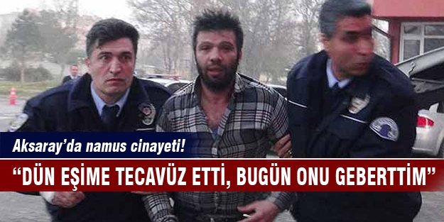 Namus için öldürdüm