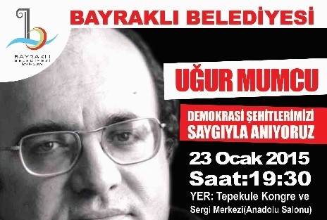 Bayraklı’da Uğur Mumcu Anılacak