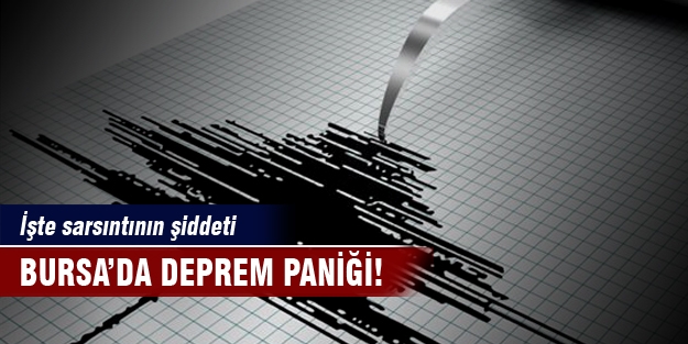 Bursa'da deprem!