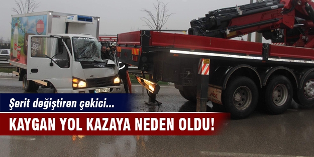 Kaygan zemin kazaya davetiye çıkardı!