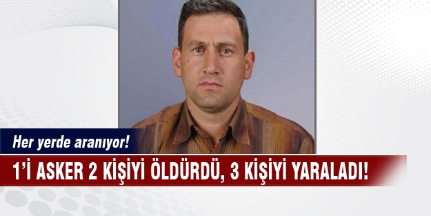 1 askeri şehit eden zanlı her yerde aranıyor