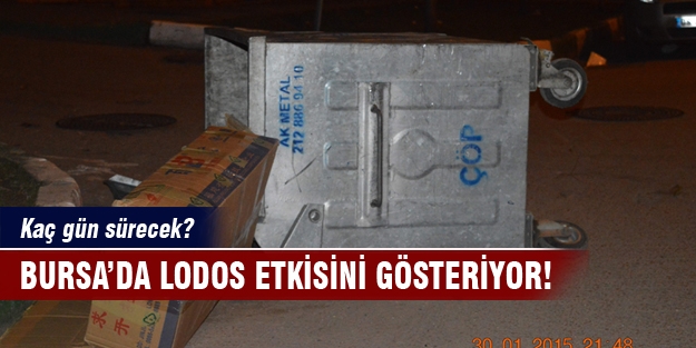 Bursa'da lodos etkisini gösteriyor!