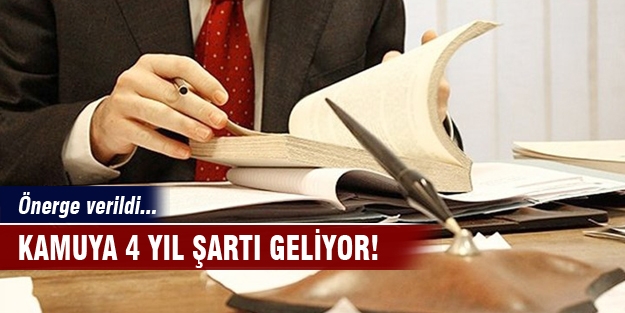 Kamuda 4 yıl sınırı başlıyor