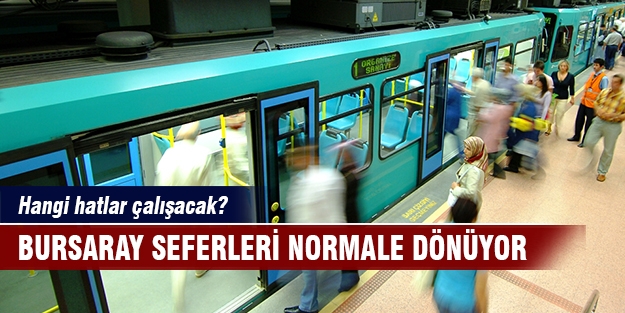 Bursaray seferleri açılıyor