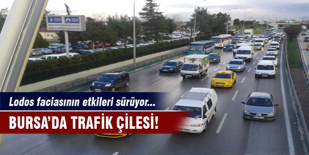 Bursa'da trafik çilesi bitmiyor!