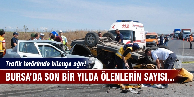 Bursa'da trafik canavarı çok can aldı!
