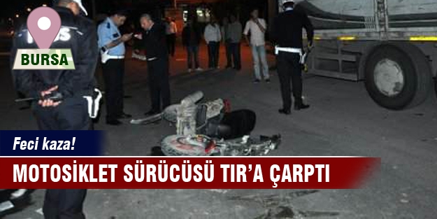 14 yaşındaki motosiklet sürücüsü hayatını kaybetti!
