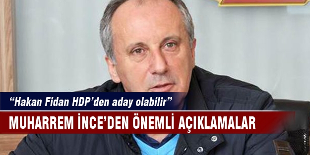 "Hakan Fidan HDP’den aday olabilir"