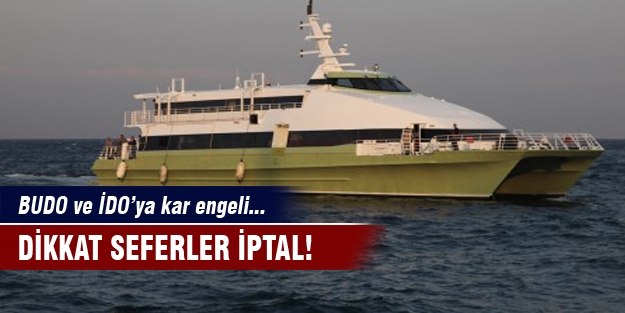 BUDO ve İDO  bazı seferlerini iptal etti