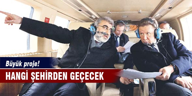 Büyük proje hangi şehirden geçecek?