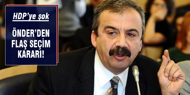 Sırrı Süreyya Önder'den flaş karar!