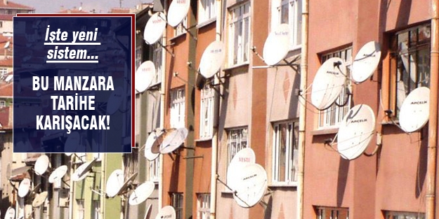 Çanak anten tarih oluyor!