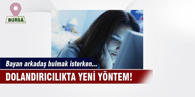 Bursa'da yeni dolandırıcılık yöntemi