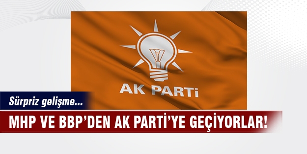 MHP ve BBP'den AK Parti'ye süpriz iki isim!