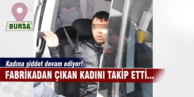 Bursa'da taciz skandalı!