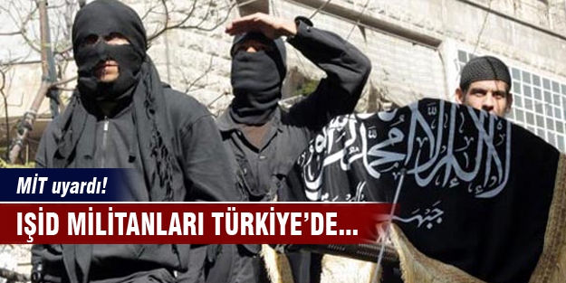 MİT'ten IŞİD mesajı!