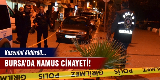 Bursa'da namus cinayeti!