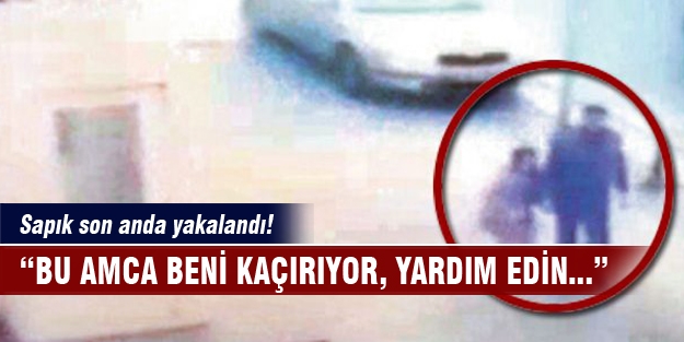 8 yaşındaki kız sapığın elinden bağırarak kurtuldu!