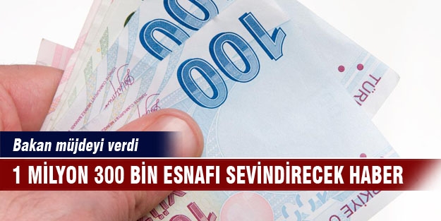 1 milyon 300 bin esnafa müjde