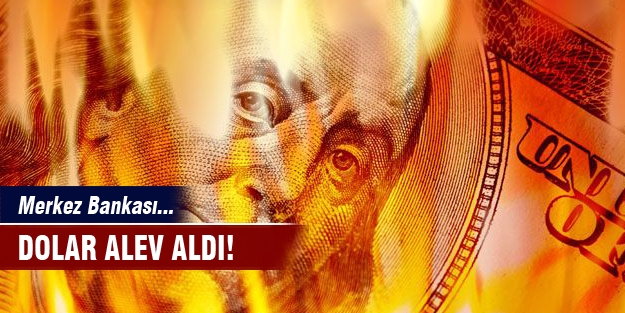 Dolar alev aldı!